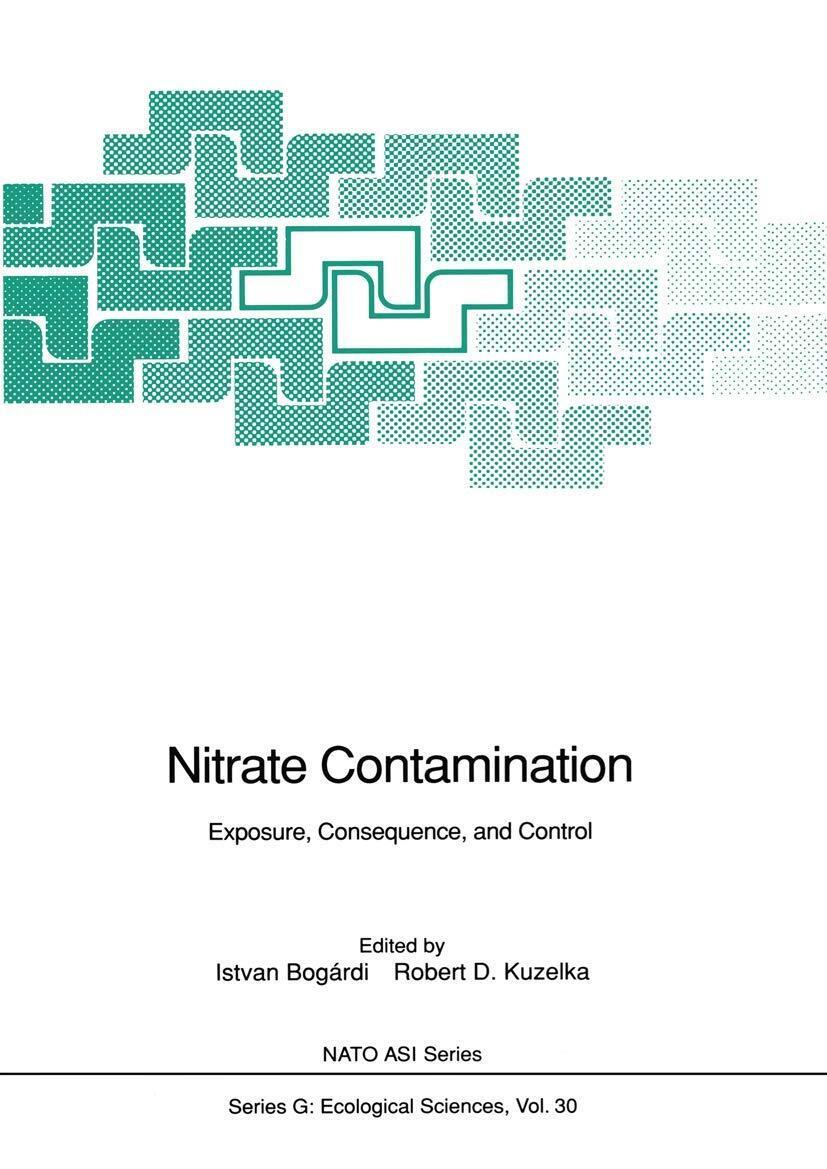 Nitrate Contamination - Istvan Bogardi - Springer, 2011 libro usato