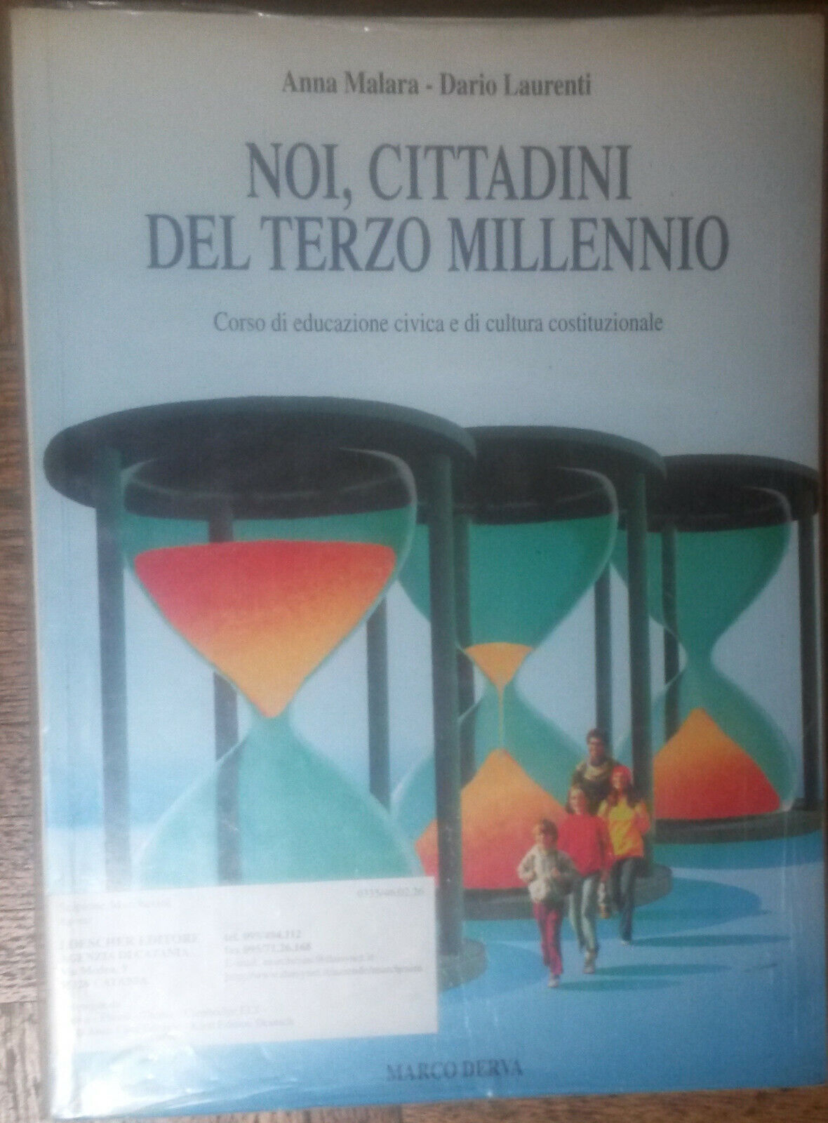 Noi,cittadini del terzo millennio-Anna Malara,Dario Laurenti-Marco Derva,2002-R libro usato