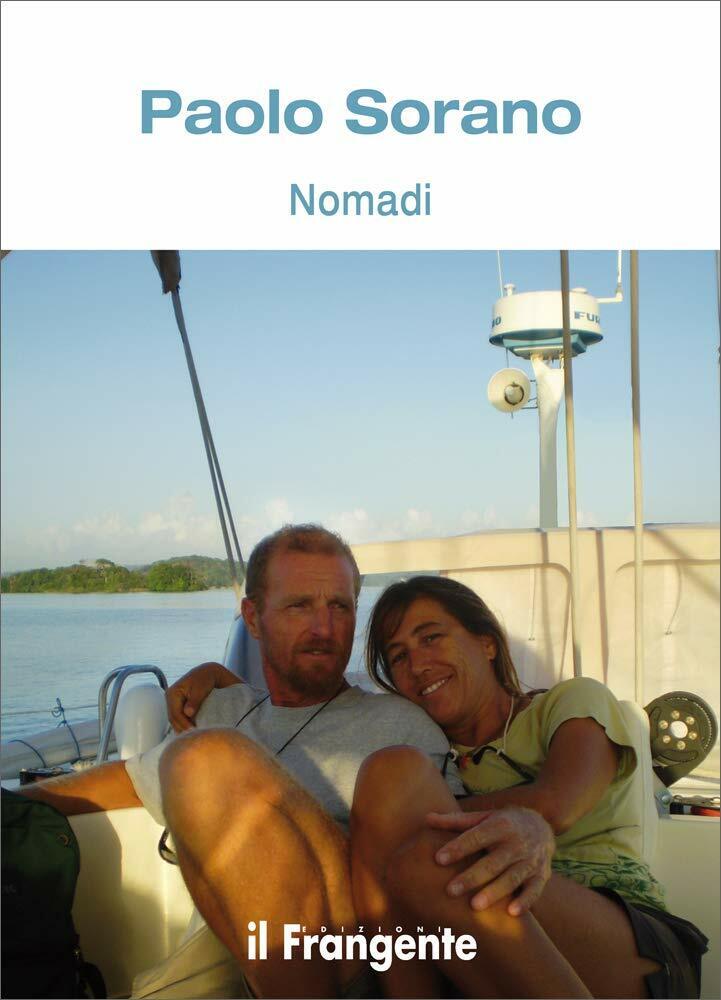 Nomadi - Paolo Sorano - Il frangente, 2021 libro usato