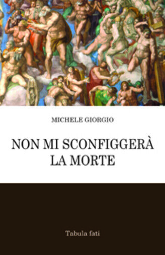 Non mi sconfigger? la morte di Michele Giorgio, 2011, Tabula Fati libro usato