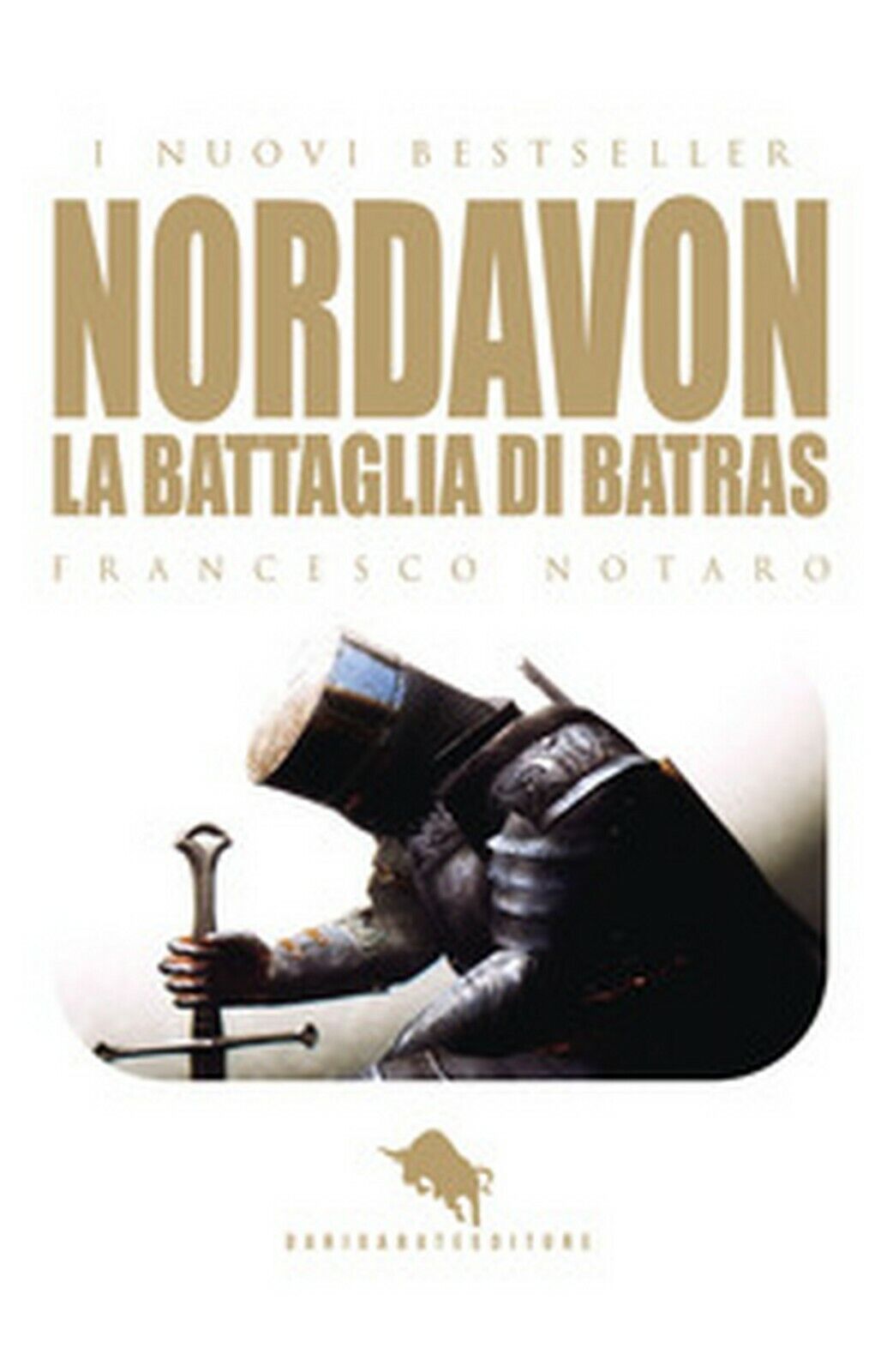 Nordavon, la battaglia di batras  di Francesco Notaro,  2018,  How2 libro usato