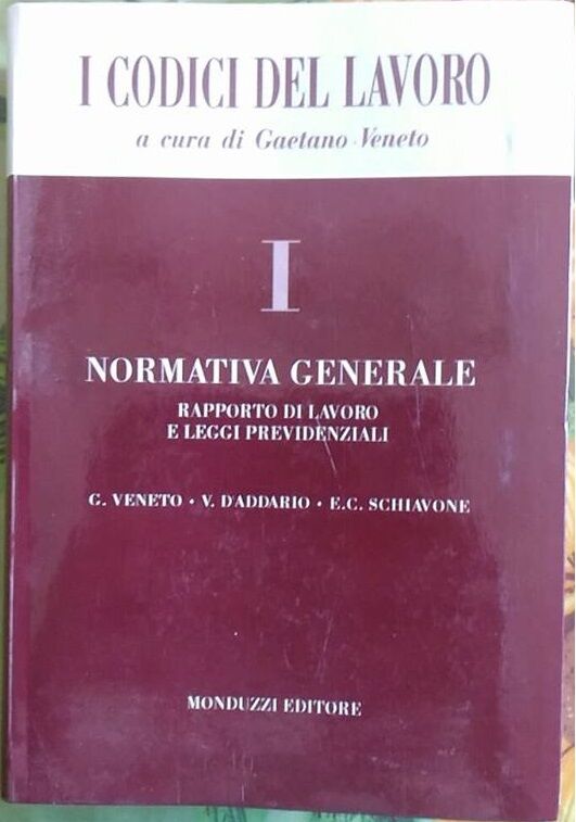 Normativa generale: rapporto di lavoro e leggi previdenziali , Monduzzi Ed. 1994 libro usato