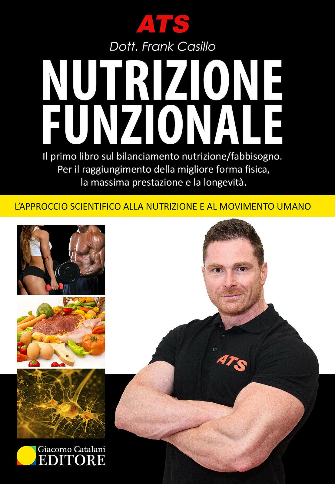 Nutrizione Funzionale - Frank Casillo - ATS Giacomo Catalani, 2018 libro usato