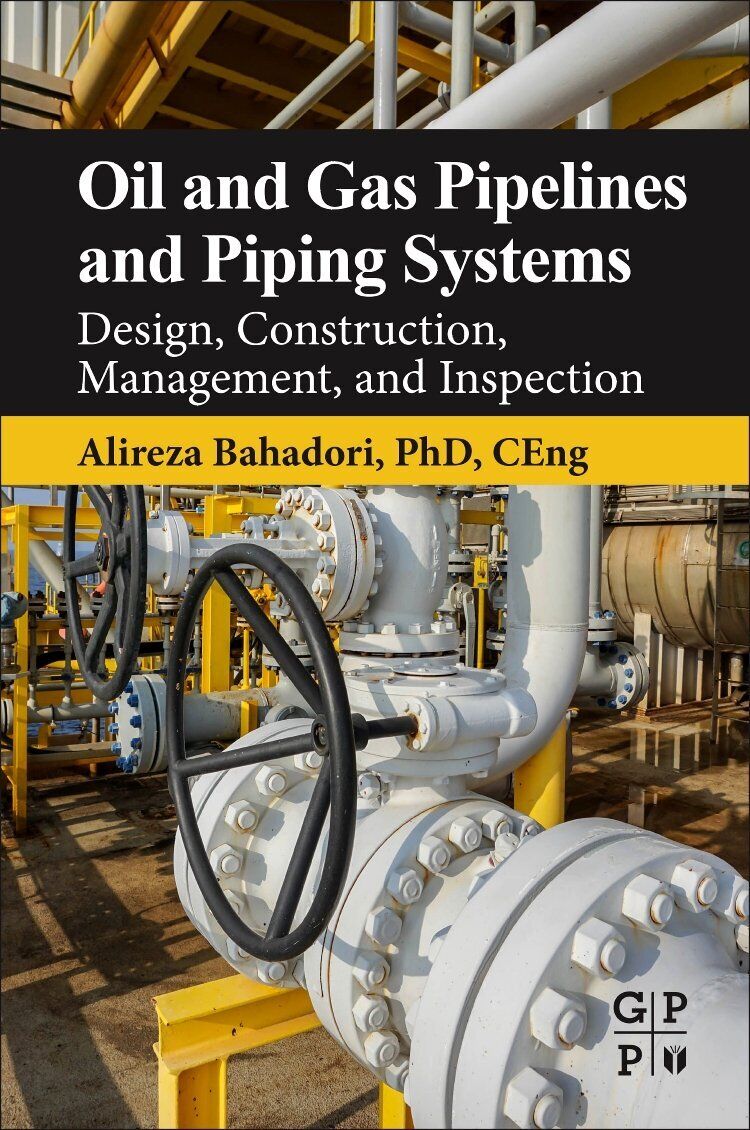 Oil and Gas Pipelines and Piping Systems - Alireza Bahadori - Elsevier, 2016 libro usato