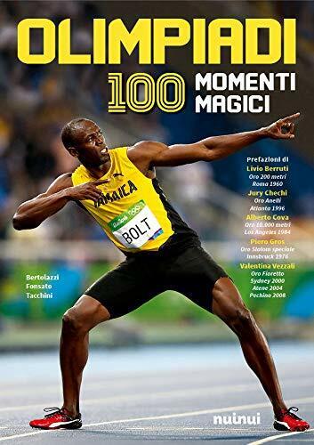 Olimpiadi. 100 momenti magici - nuinui - 2019 libro usato