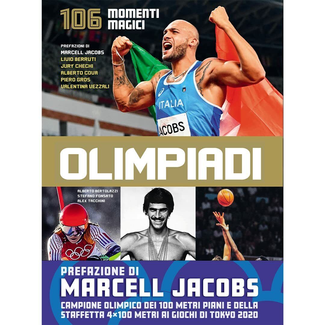 Olimpiadi.106 momenti magici-Alberto Bertolazzi, Stefano Fonsato, Alex Tacchini  libro usato