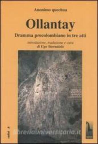Ollantay. Dramma precolombiano in tre atti di Anonimo Quechua,  2006,  Massari E libro usato