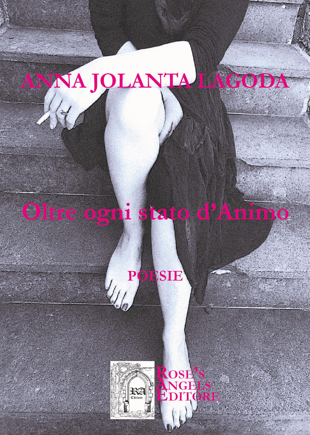 Oltre ogni stato d'animo. Ediz. italiana e polacca di Anna Jolanta Lagoda,  2019 libro usato