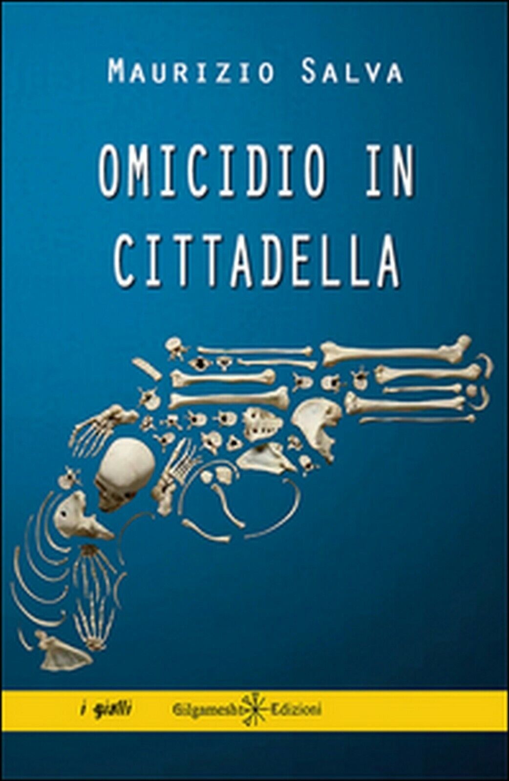 Omicidio in Cittadella  di Gilgamesh Edizioni,  2016,  Gilgamesh Edizioni libro usato