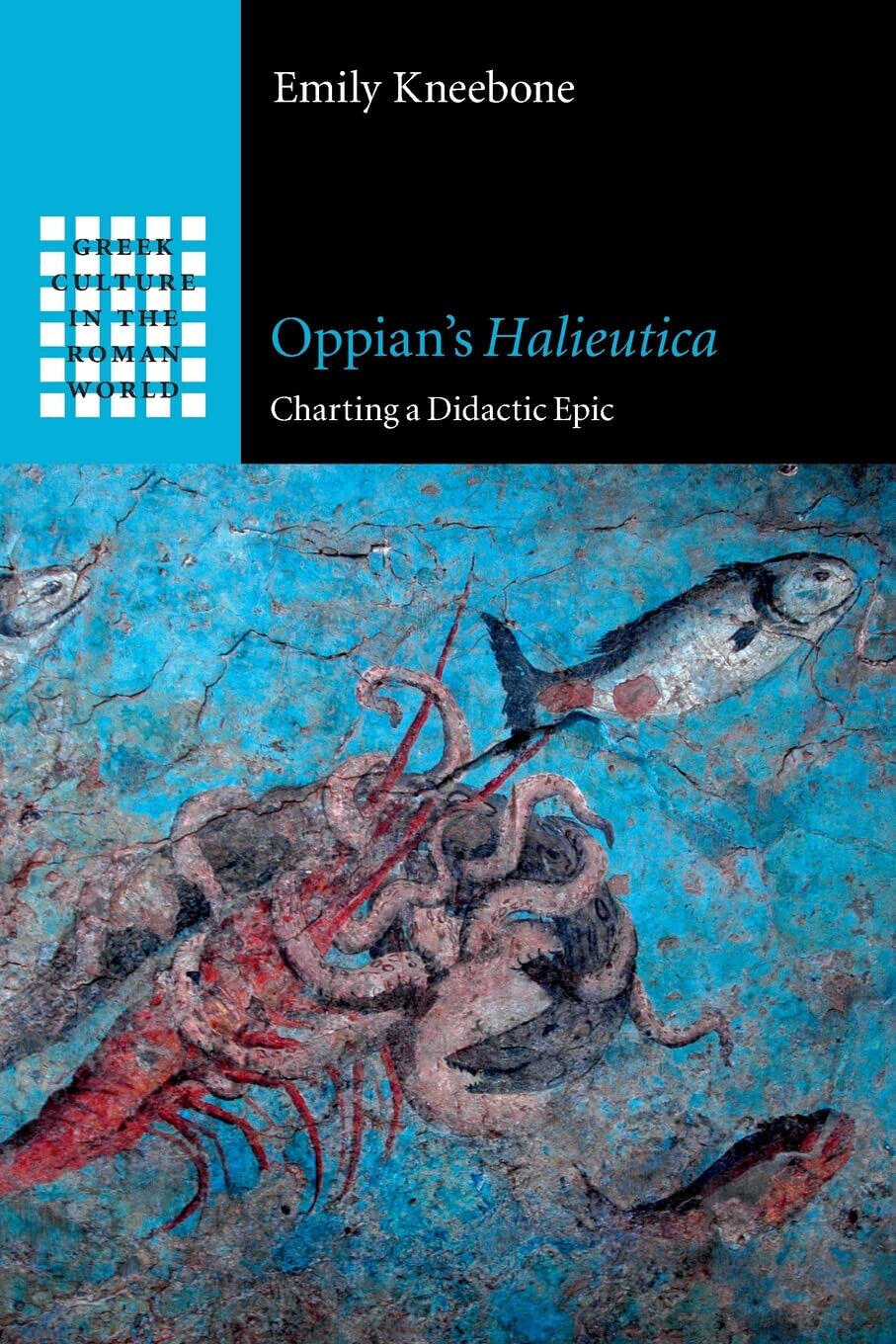 Oppian's Halieutica - Emily Kneebone - Cambridge, 2022 libro usato