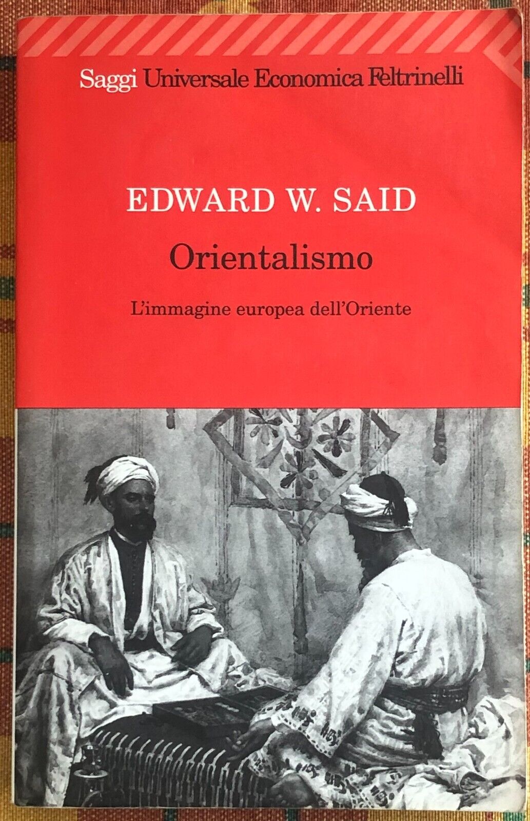 Orientalismo. L'immagine europea delL'Oriente di Edward W. Said, 2002, Feltri libro usato