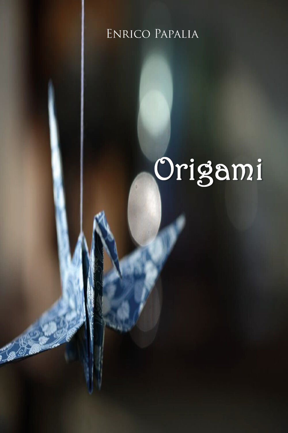 Origami di Enrico Papalia,  2019,  Youcanprint libro usato