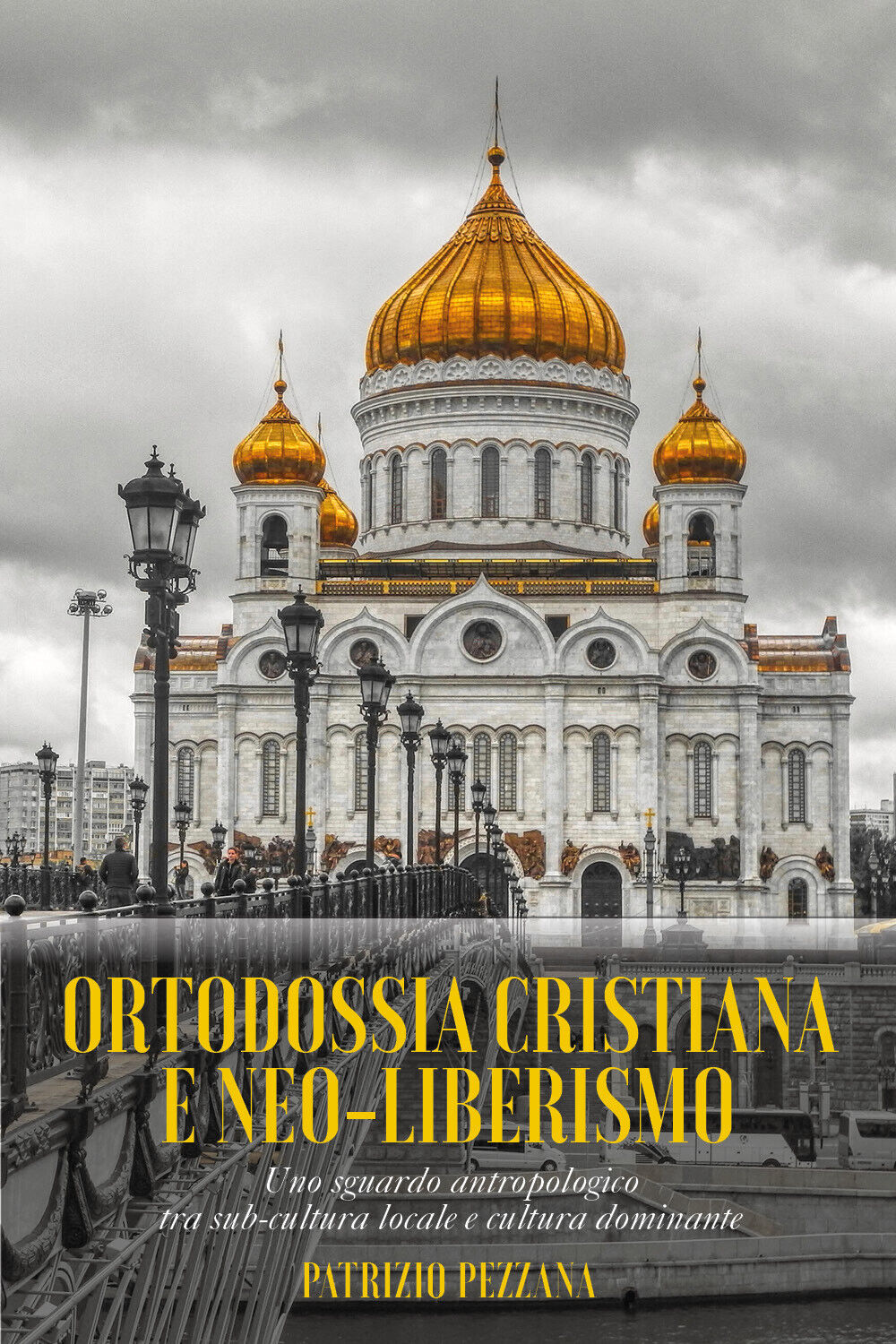Ortodossia cristiana e neo-liberismo. Uno sguardo antropologico tra sub-cultura  libro usato