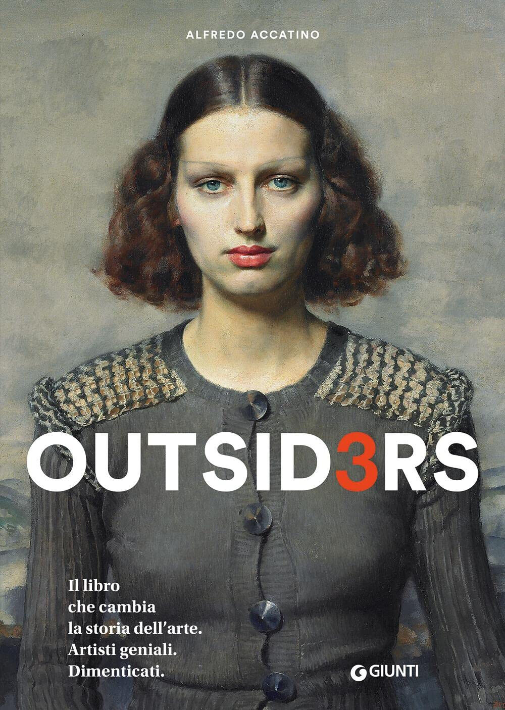 Outsiders 3 - Alfredo Accatino - Giunti editore, 2022 libro usato