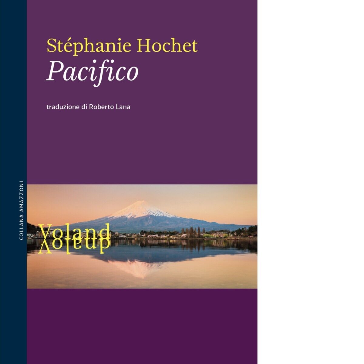 Pacifico di St?phanie Hochet, 2021, Voland libro usato