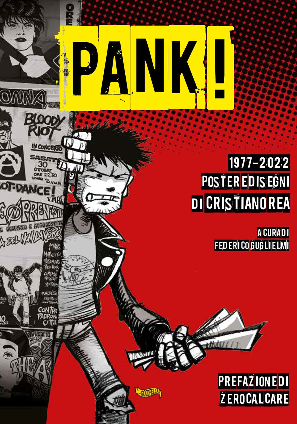 Pank! 1977-2022 Poster e disegni di Cristiano Rea - Cristiano Rea - 2023 libro usato