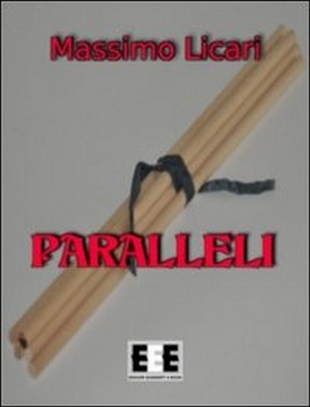 Paralleli  di Massimo Licari,  22,  Eee-edizioni Esordienti libro usato