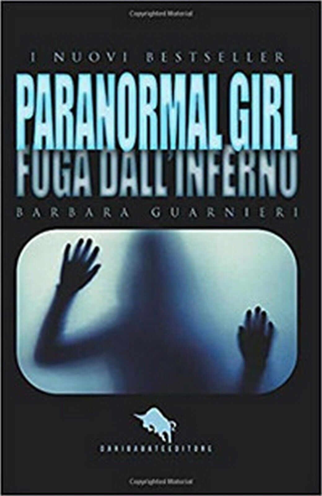 Paranormal girl. Fuga dalL'inferno  di Barbara Guarnieri,  2019,  How2 libro usato