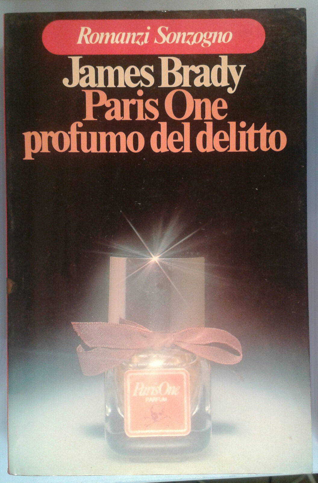 Paris One profumo del delitto - James Brady - SONZOGNO -  1979 - M libro usato