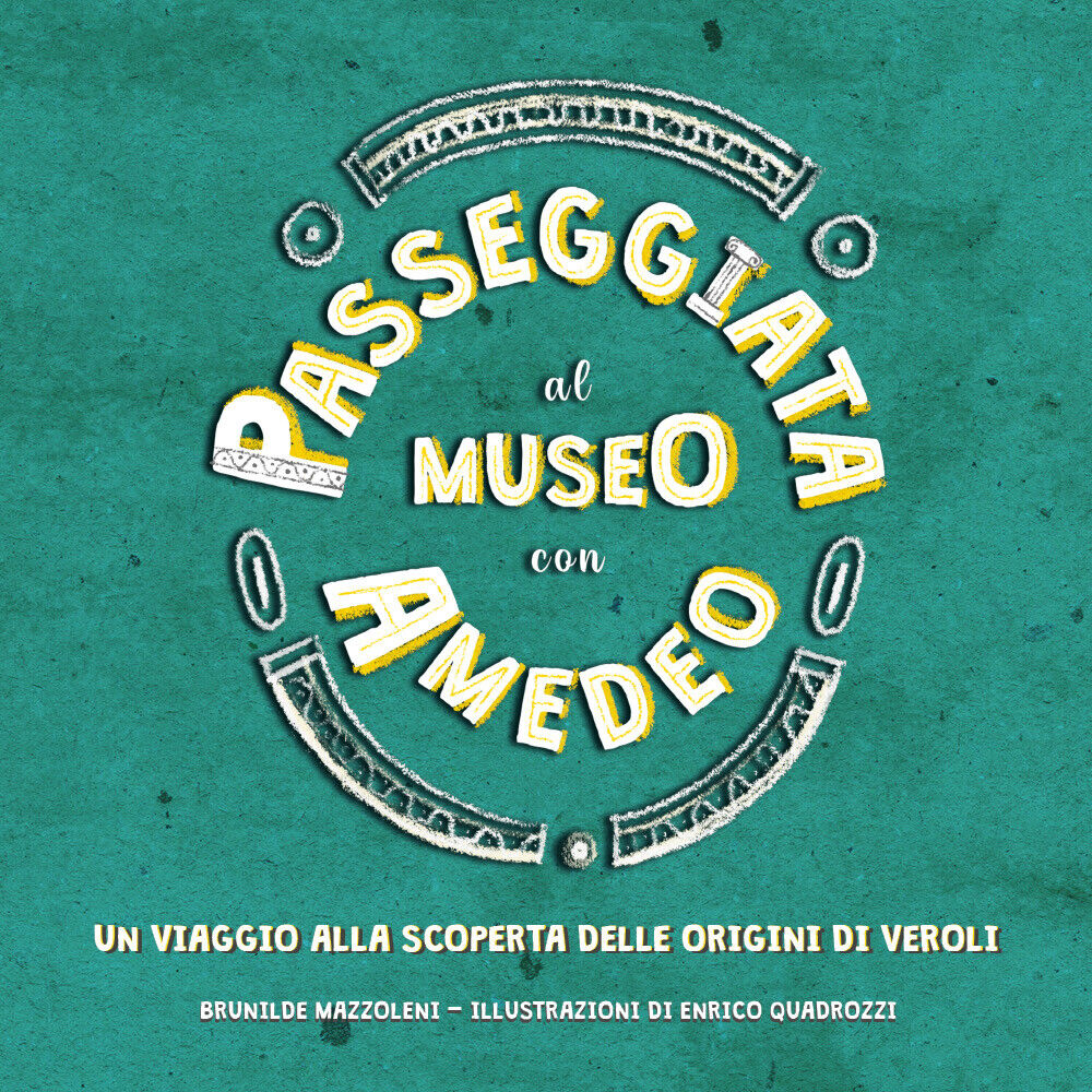 Passeggiata al Museo con Amedeo di Brunilde Mazzoleni, Enrico Quadrozzi,  2022,  libro usato