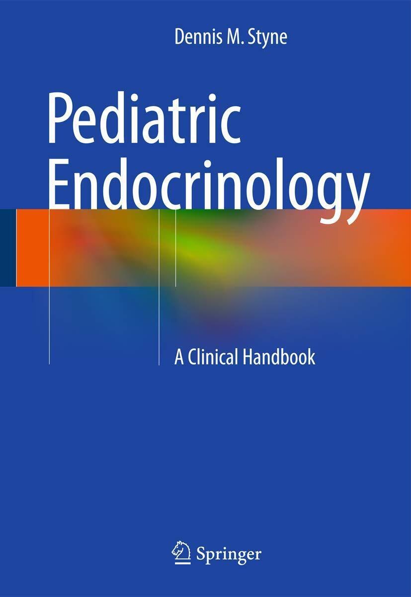 Pediatric Endocrinology - Dennis M. Styne - Springer, 2016 libro usato