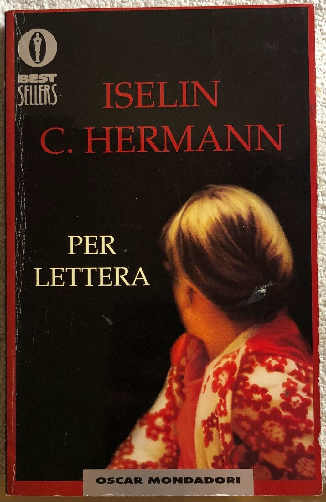 Per lettera di Iselin C. Hermann,  2000,  Mondadori libro usato