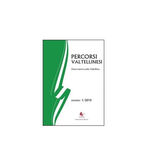 Percorsi valtellinesi - Bruno Di Giacomo Russo,  2016,  Libellula libro usato