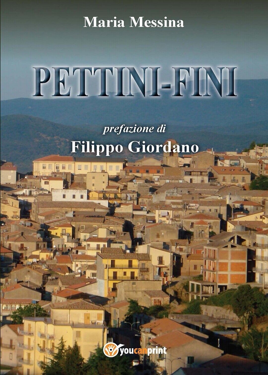 Pettini-fini  di Maria Messina,  2017,  Youcanprint libro usato