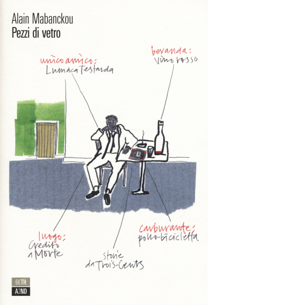 Pezzi di vetro di Alain Mabanckou,  2015,  66th And 2nd libro usato