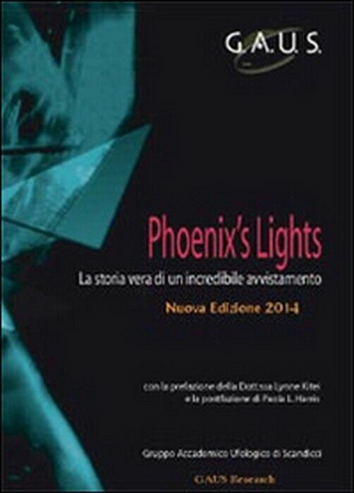 Phoenix?s light -   Scandicci,  2014,  Youcanprint libro usato