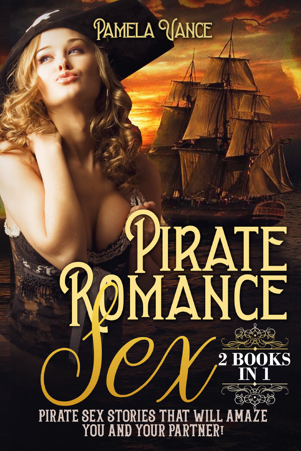 Pirate Romance Sex (2 Books in 1). Pirate sex stories that will amaze you and yo libro usato