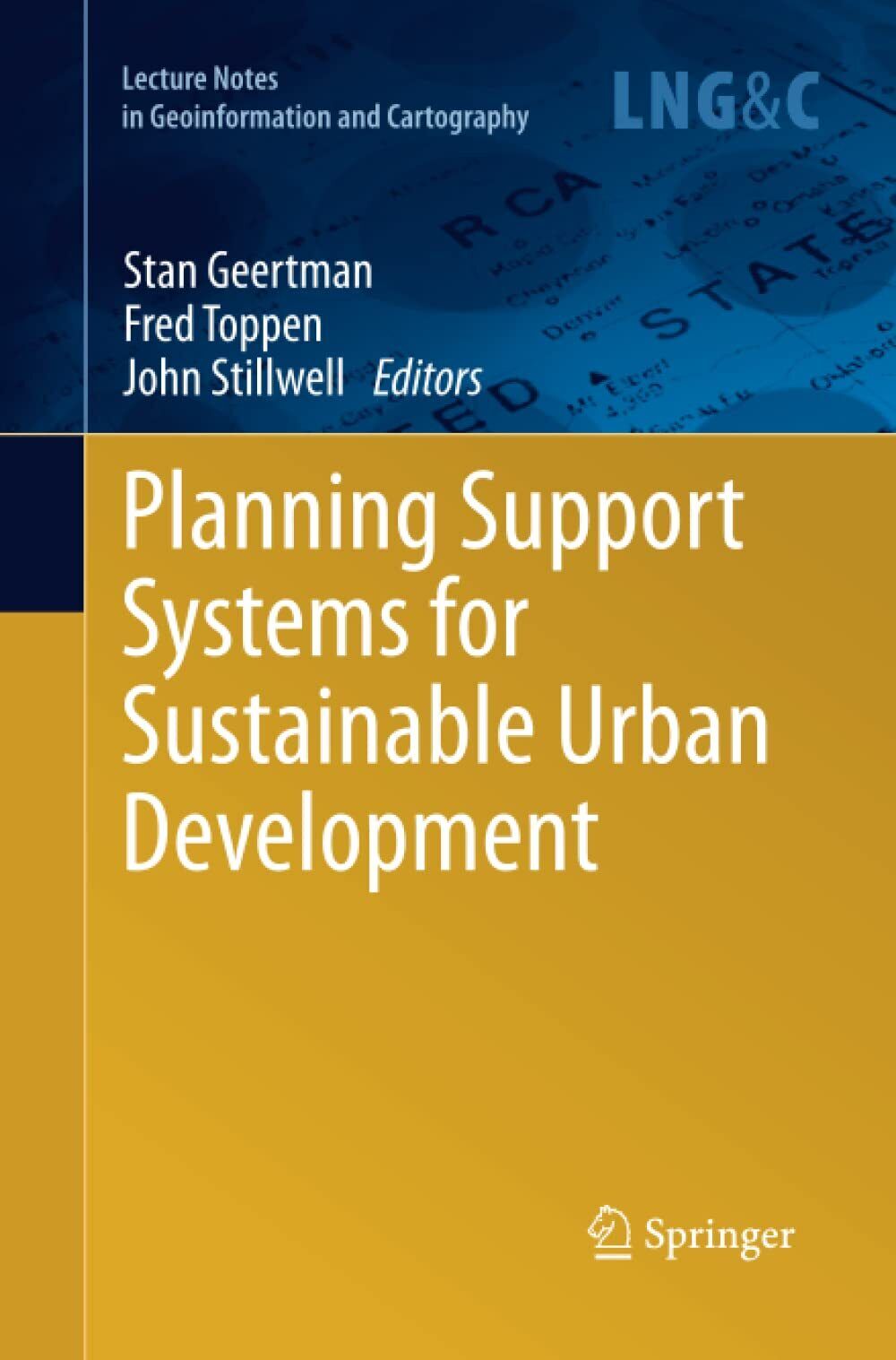 Planning Support Systems for Sustainable Urban Development - Springer, 2014 libro usato