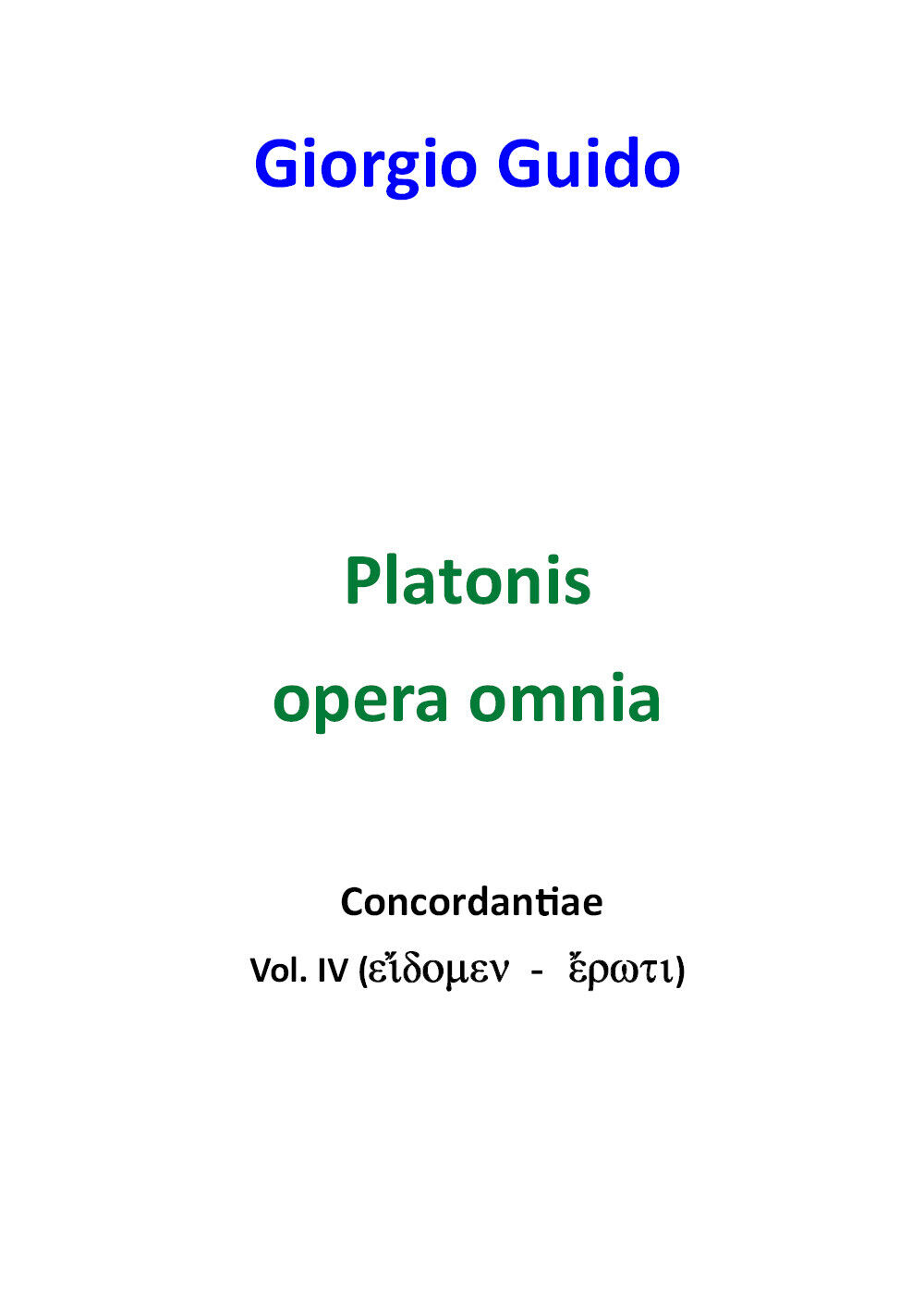 Platone - Volume IV -  Giorgio Guido,  Youcanprint - P libro usato