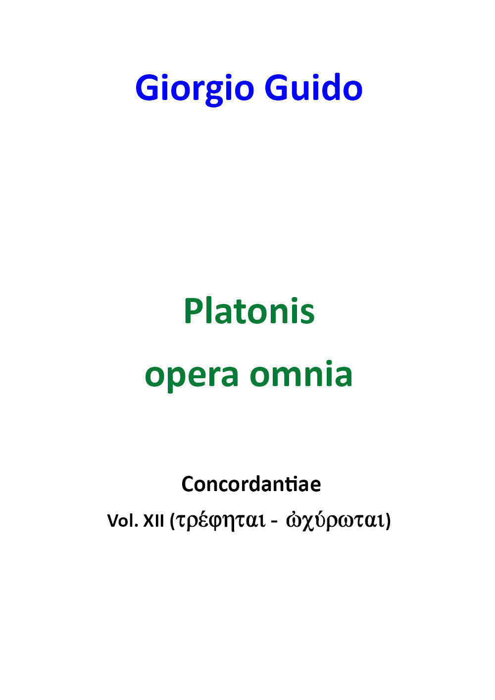 Platone - Volume XII - Giorgio Guido,  Youcanprint - P libro usato
