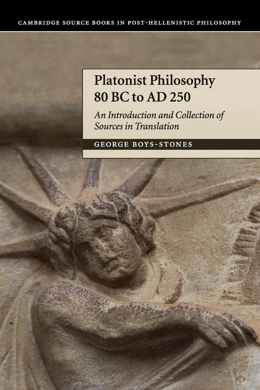 Platonist Philosophy 80 BC to AD 250 - George - Cambridge, 2019 libro usato