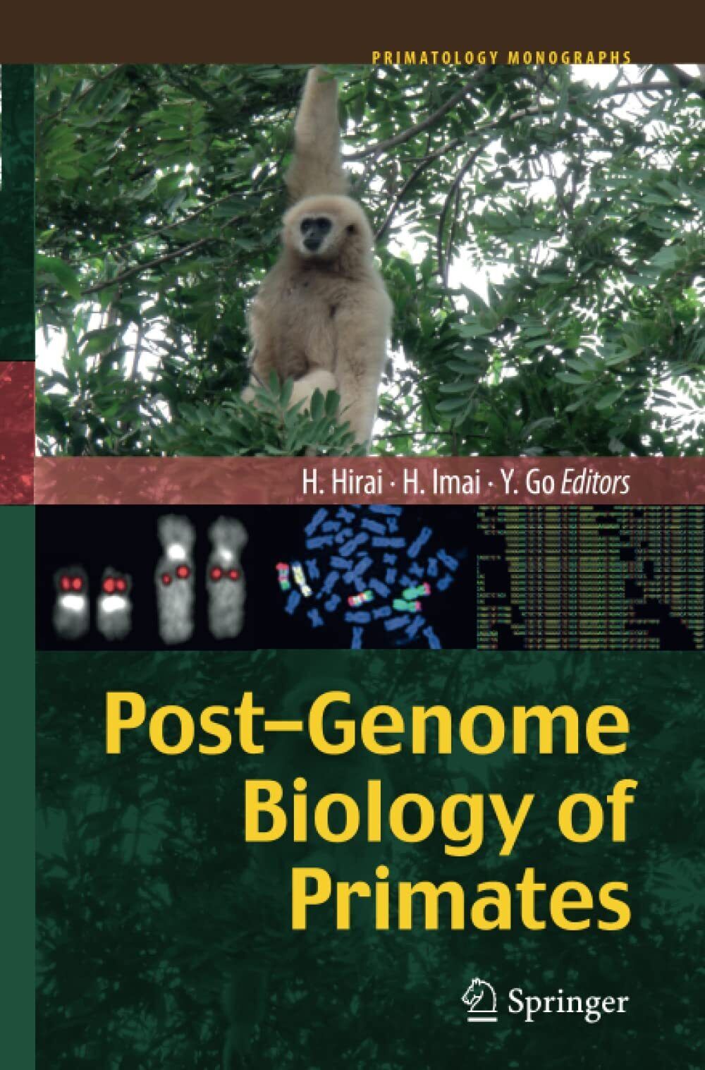 Post-Genome Biology of Primates - Hirohisa Hirai - Springer, 2014 libro usato