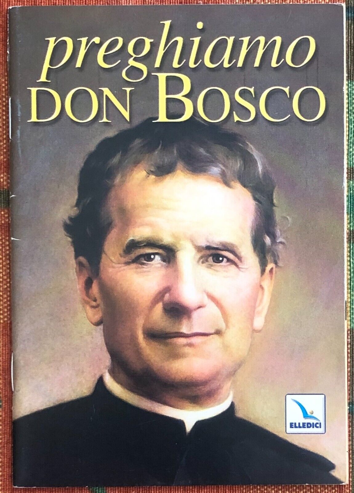Preghiamo don Bosco di Aa.vv., 2008, Elledici libro usato