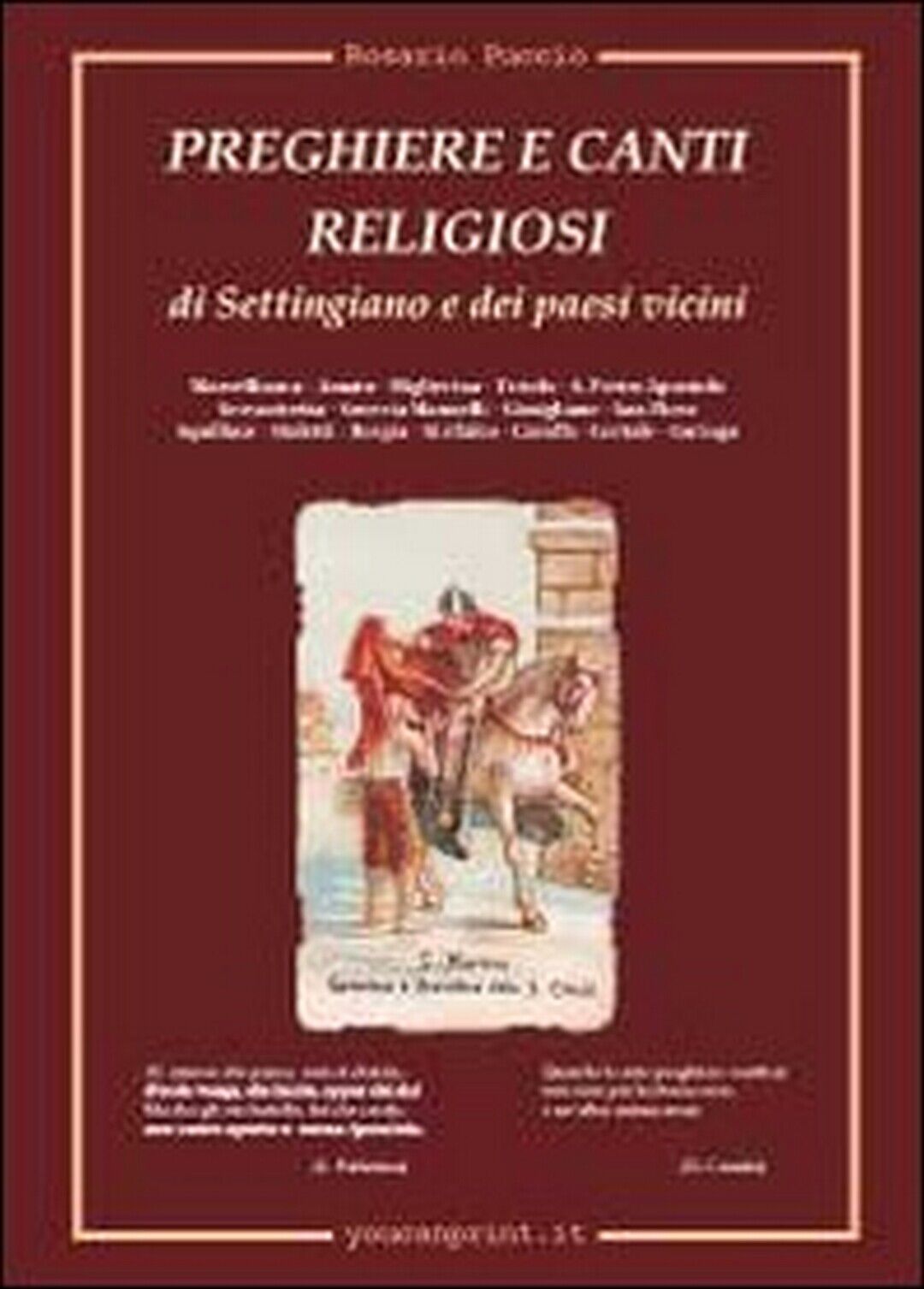 Preghiere e canti religiosi di Settingiano e dei paesi vicini  di Rosario Puccio libro usato