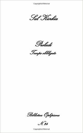 Preludi. Tempo obbligato di Sal Kierkia,  2018,  In Riga Edizioni libro usato