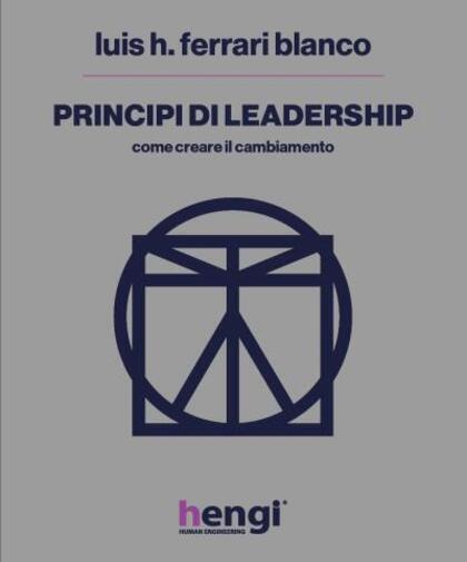 Principi di leadership di Luis H. Ferrari Blanco,  2022,  Youcanprint libro usato