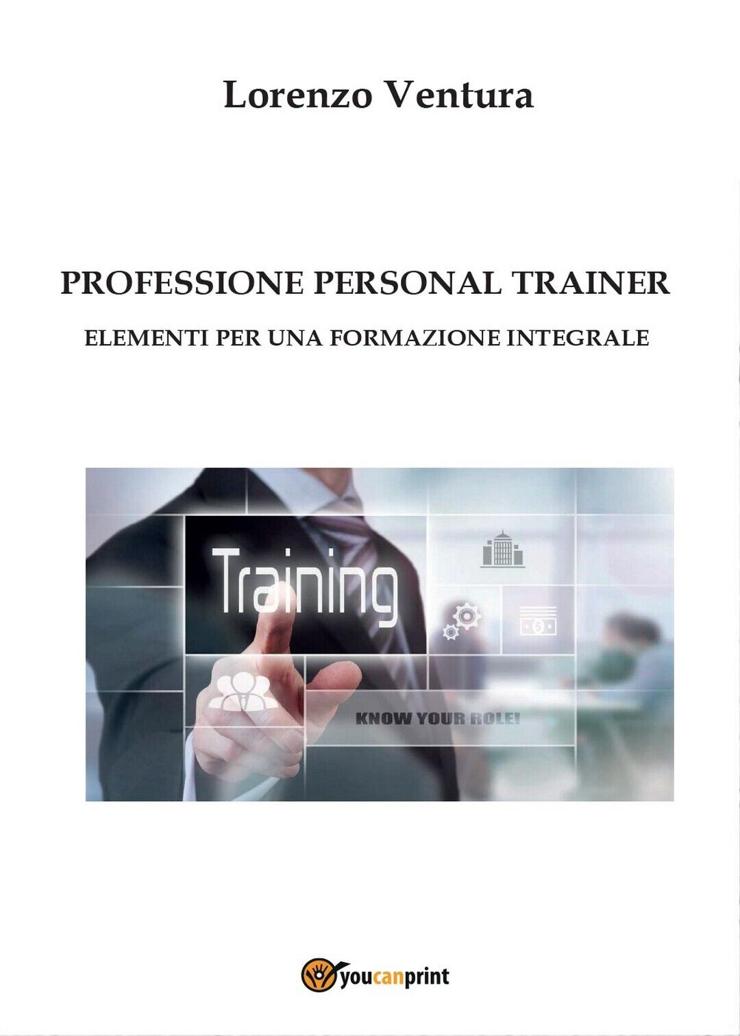 Professione personal trainer - Elementi per una formazione integrale (Ventura) libro usato