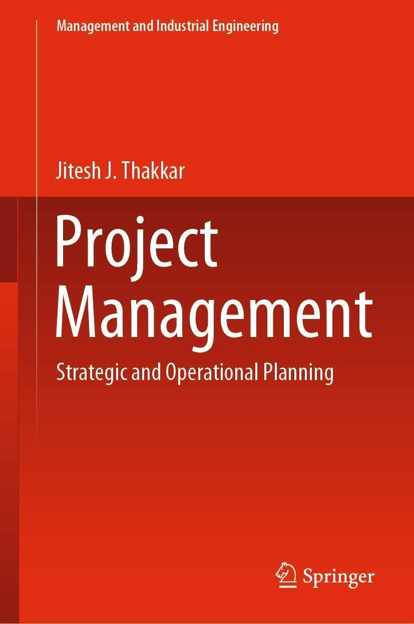 Project Management - Jitesh J. Thakkar v - Springer, 2022 libro usato