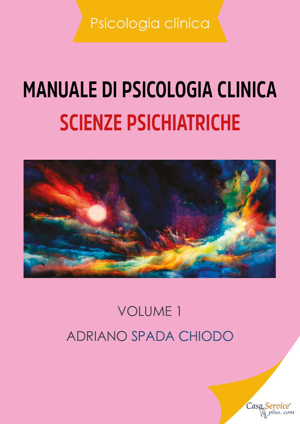 Psicologia clinica - Manuale di psicologia clinica - Scienze psichiatriche - Vol libro usato