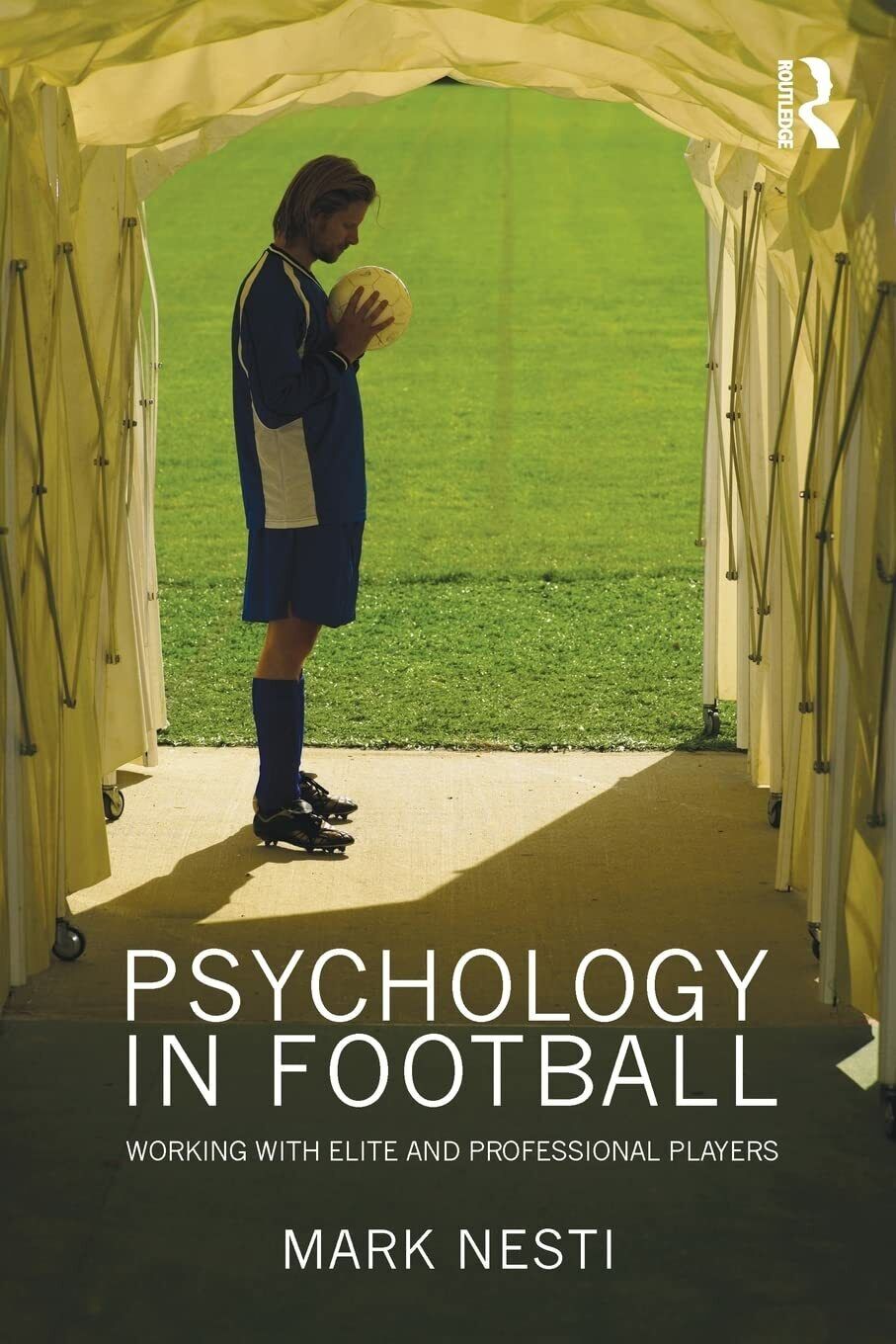Psychology in Football - Mark - Routledge, 2010 libro usato