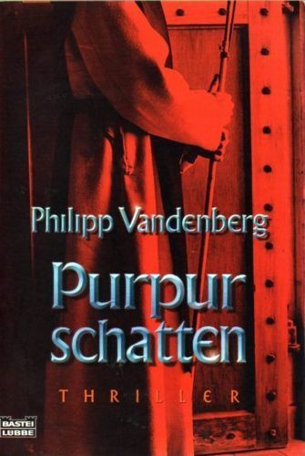 Purpurschatten (In lingua tedesca) - Philipp Vandenberg,  2002,  L?bbe  libro usato