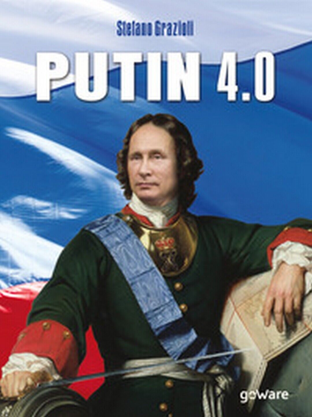 Putin 4.0  - Stefano Grazioli,  2018,  Goware libro usato
