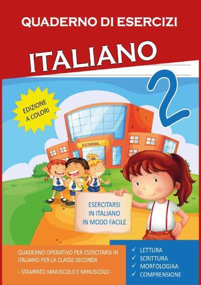 Quaderno Esercizi Italiano. Per la Scuola elementare (Vol. 2) di Paola Giorgia M libro usato