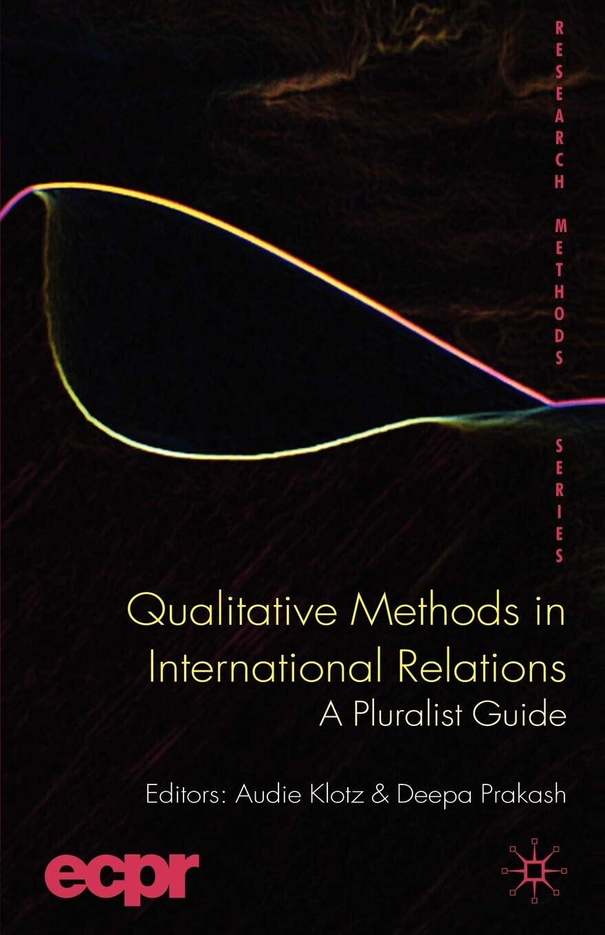 Qualitative Methods in International Relations -A. Klotz-Palgrave Macmillan,2008 libro usato