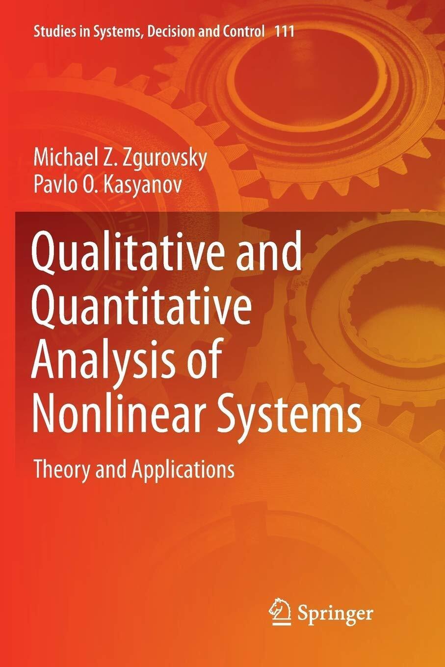 Qualitative and Quantitative Analysis of Nonlinear Systems - Springer, 2018 libro usato
