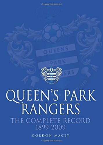 Queen's Park Rangers - Gordon Macey - Db Publishing, 2014 libro usato